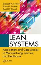 Lean Systems: Applications and Case Studies in Manufacturing, Service, and Healthcare