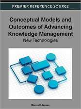 Conceptual Models and Outcomes of Advancing Knowledge Management