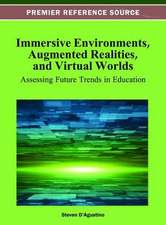 Immersive Environments, Augmented Realities, and Virtual Worlds