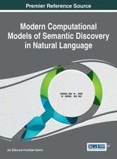 Modern Computational Models of Semantic Discovery in Natural Languages