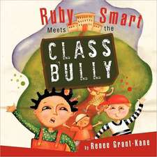 Ruby Smart Meets the Class Bully