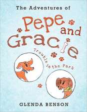 The Adventures of Pepe and Gracie