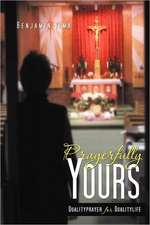 Prayerfully Yours
