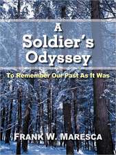 A Soldier's Odyssey