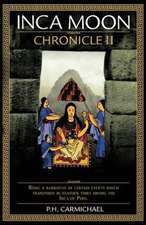 Inca Moon Chronicle II