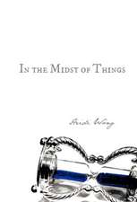 In the Midst of Things