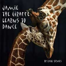 Jamie the Giraffe Learns to Dance