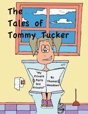 The Tales of Tommy Tucker