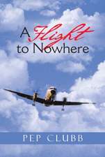 A Flight to Nowhere