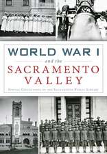 World War I and the Sacramento Valley