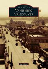 Vanishing Vancouver