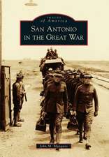 San Antonio in the Great War