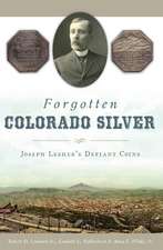 Forgotten Colorado Silver: Joseph Lesher's Defiant Coins