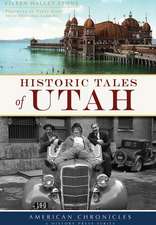 Historic Tales of Utah