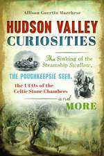 Hudson Valley Curiosities