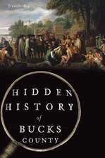 Hidden History of Bucks County