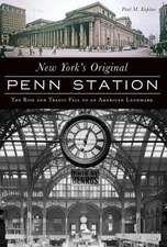 New York's Original Penn Station