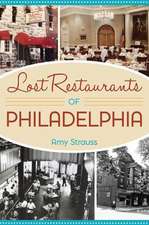 Lost Restaurants of Philadelphia