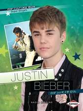 Justin Bieber: Pop and R & B Idol