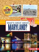 What's Great about Maryland?