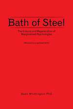 Bath of Steel