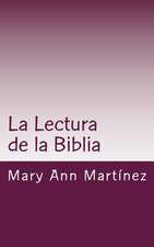 La Lectura de La Biblia