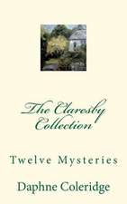 The Claresby Collection