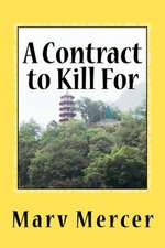 A Contract to Kill for