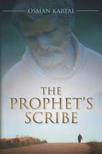 The Prophet's Scribe