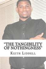 The Tangibility of Nothingness