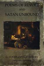 Poems of Revolt and Satan Unbound