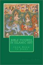 Bible Figures in Islamic Art: The Haunted Shadows