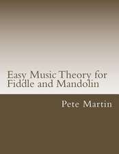 Easy Music Theory for Fiddle and Mandolin