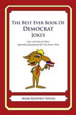 The Best Ever Book of Democrat Jokes