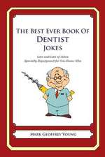 The Best Ever Book of Dentist Jokes