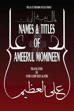 Names & Titles of Ameerul Momineen