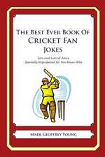 The Best Ever Book of Cricket Fan Jokes