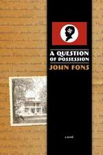 A Question of Possession - A Novel