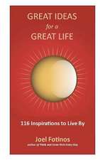 Great Ideas for a Great Life