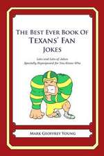 The Best Ever Book of Texans' Fan Jokes