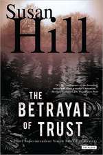 The Betrayal of Trust: A Simon Serailler Mystery