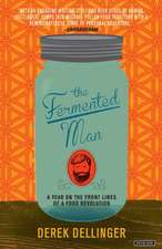 The Fermented Man