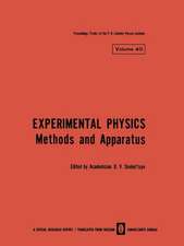 Experimental Physics: Methods and Apparatus