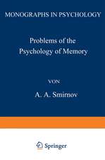 Problems of the Psychology of Memory