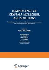 Luminescence of Crystals, Molecules, and Solutions: Proceedings of the International Conference on Luminescence held in Leningrad, USSR, August 1972