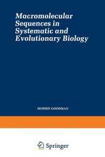 Macromolecular Sequences in Systematic and Evolutionary Biology