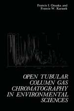 Open Tubular Column Gas Chromatography in Environmental Sciences