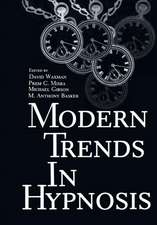 Modern Trends in Hypnosis