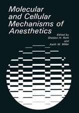 Molecular and Cellular Mechanisms of Anesthetics