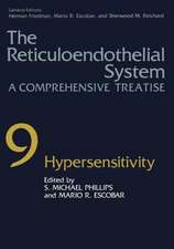 The Reticuloendothelial System: A Comprehensive Treatise Volume 9 Hypersensitivity